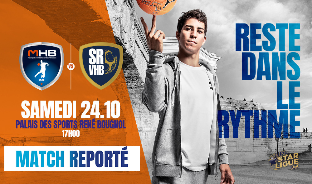 MHB / St Raphaël et Magdebourg / MHB : Reports de match confirmés