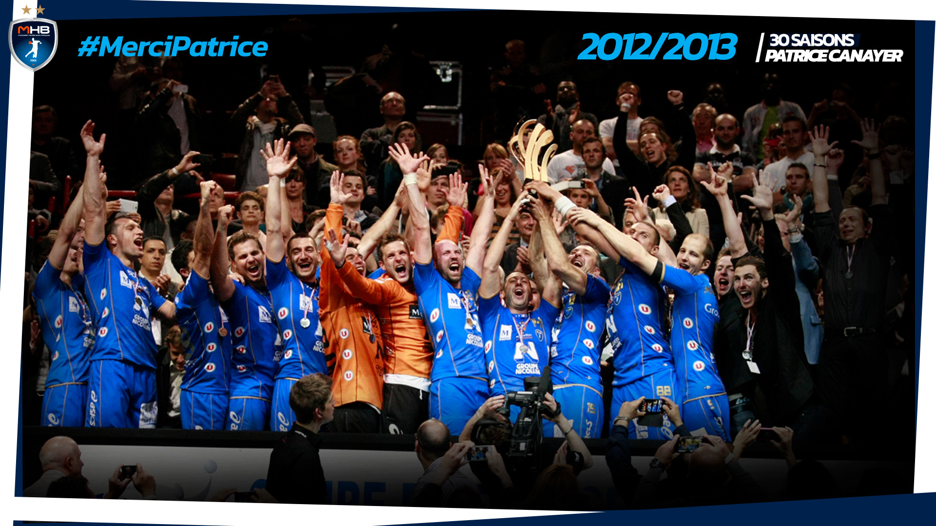 #MerciPatrice : Un jour, une saison : 2012-2013